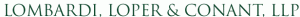 Lombardi, Loper, & Conant LLP