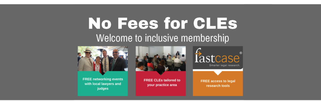 No Fees for CLEs - Welcome to inclusive membership