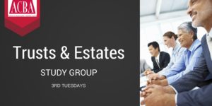 Trusts and Estates Study Group