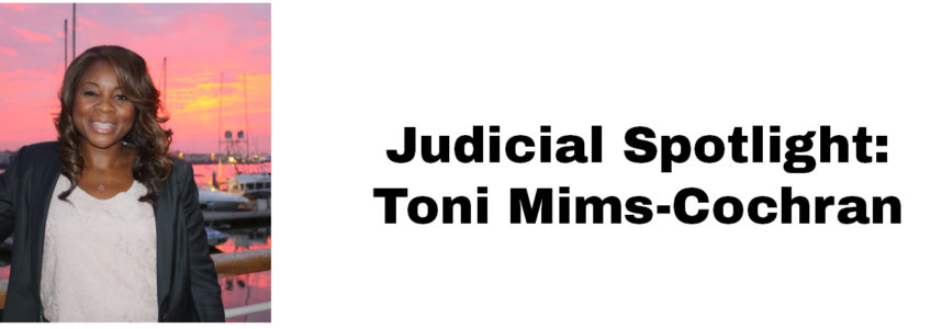 Judicial Spotlight Toni Mims-Cochran