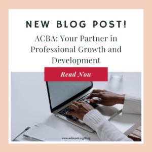 ACBA: Your Partner in Professional Growth and Development