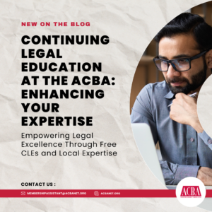 Continuing Legal Education CLE at the ACBA: Enhancing Your Expertise