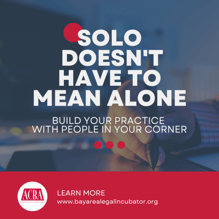 Solo Doesn't Have to Mean Alone - BALI Bay Area Legal Incubator - business coaching